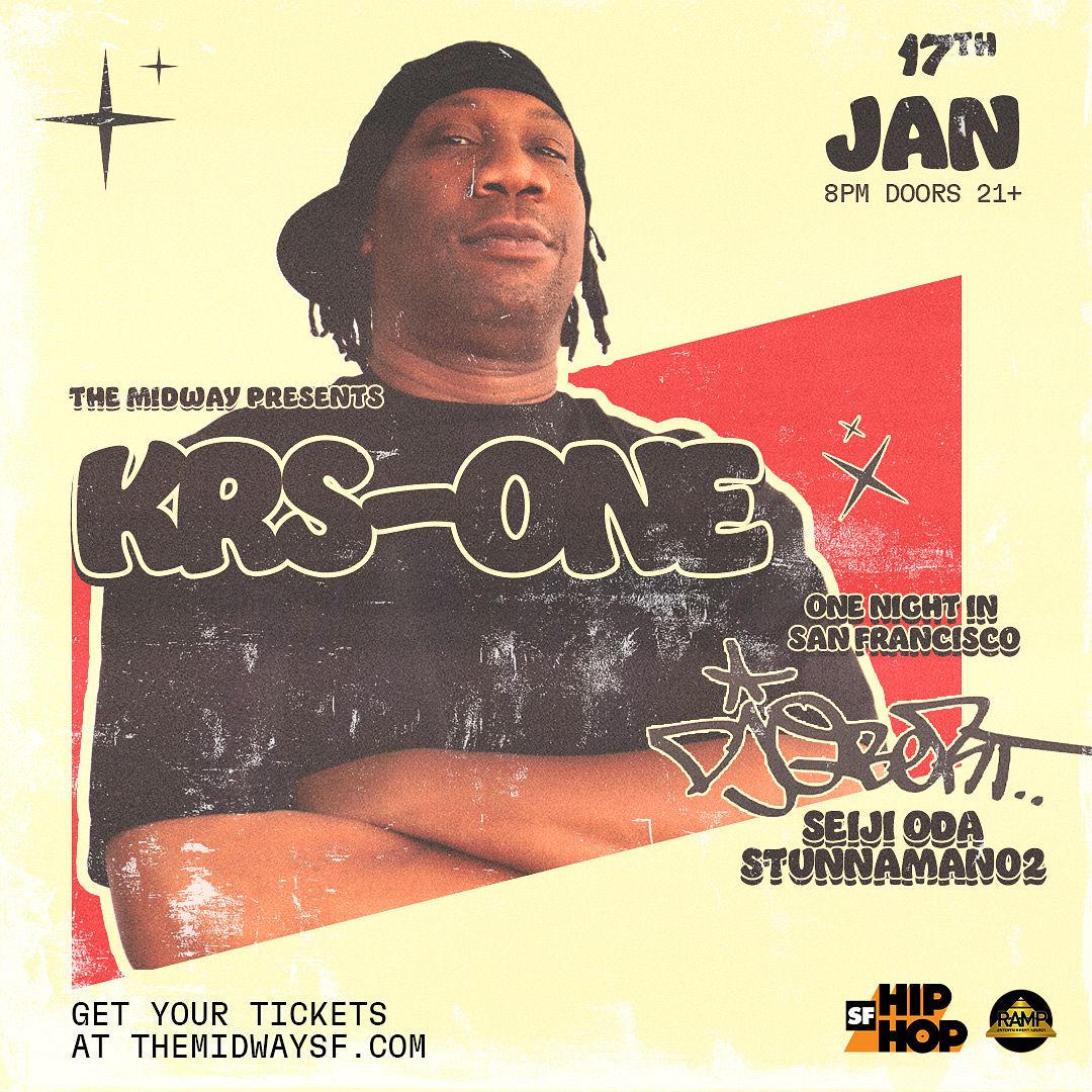 Concert Flyer with KRS One DJ Q*Bert Seiji Oda, Stunnaman02 at The Midway SF